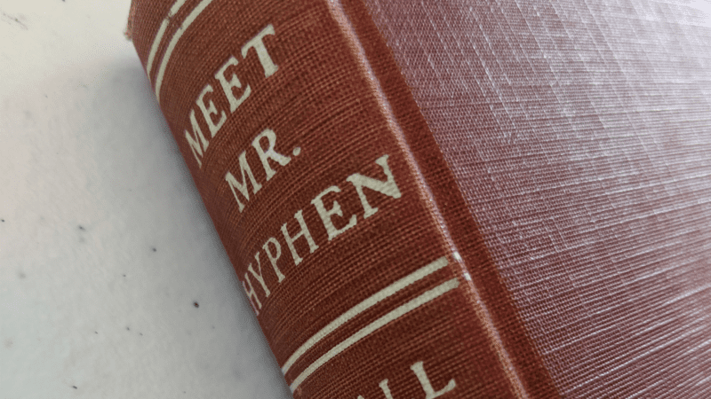The spine of Meet Mr. Hyphen